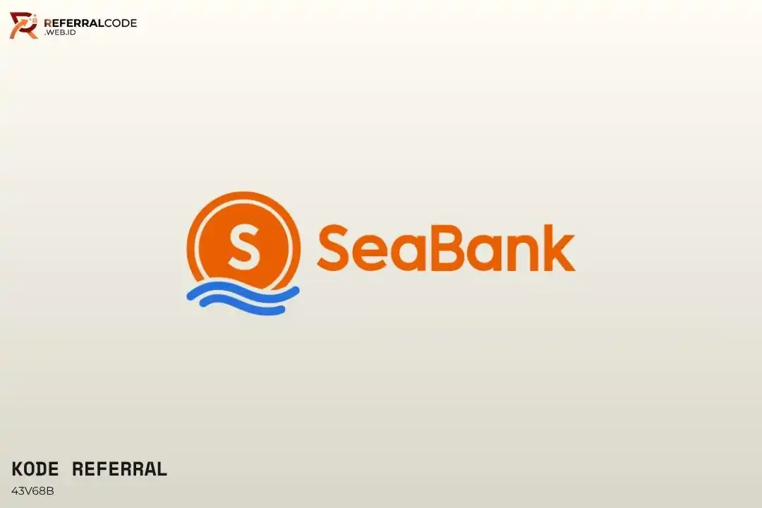 Kode Referral Seabank Terbaru